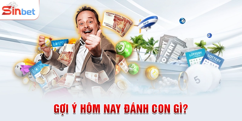 Gợi ý hôm nay đánh con gì?