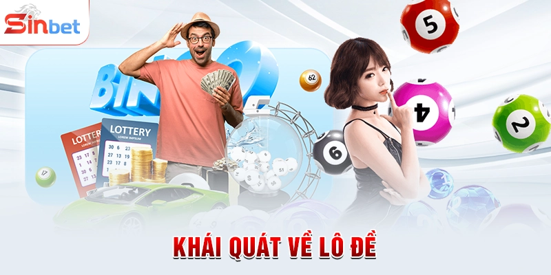Khái quát về lô đề