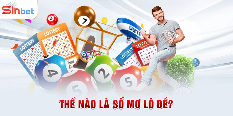 Thế nào là sổ mơ lô đề?