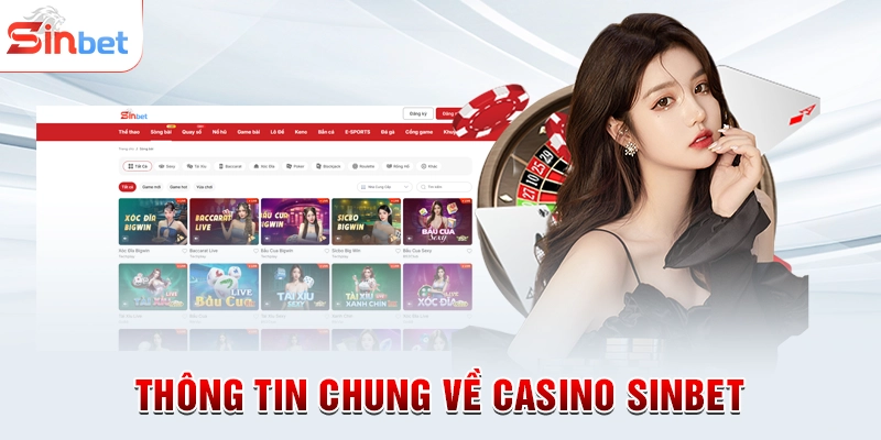 Thông tin chung về Casino sinbet