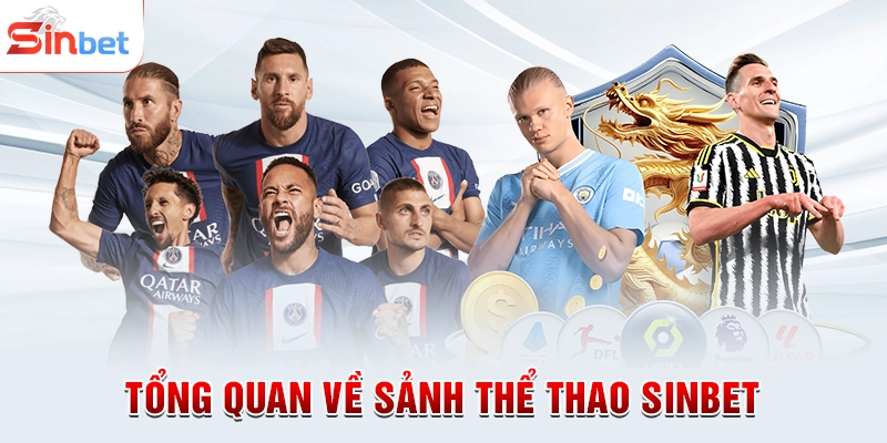 Tổng quan về sảnh thể thao sinbet
