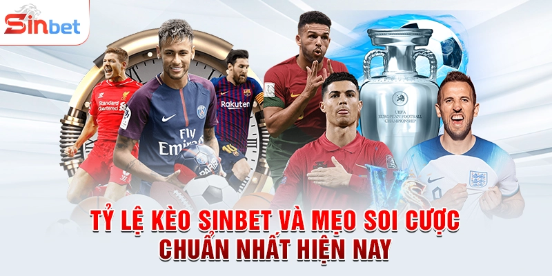 Tỷ Lệ Kèo sinbet Và Mẹo Soi Cược Chuẩn Nhất Hiện Nay